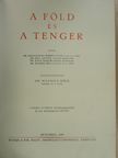 Dr. Ballenegger Róbert - A föld és a tenger [antikvár]