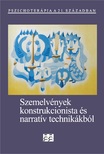 Michael F.  Hoyt - Szemelvények konstrukcionista és narratív technikákból