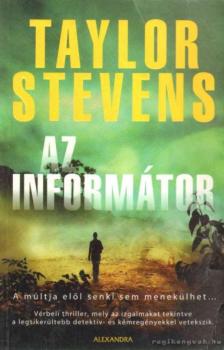 Taylor Stevens - Az informátor [antikvár]