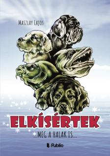 Maszlay Lajos - ELKÍSÉRTEK