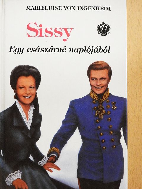 Marieluise von Ingenheim - Sissy 3. [antikvár]