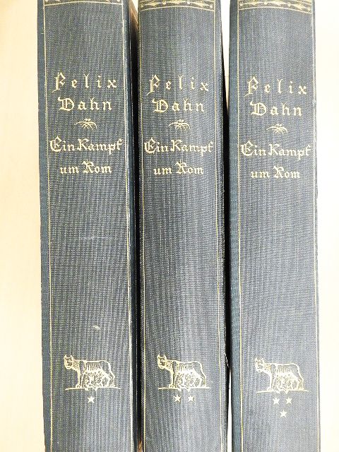Felix Dahn - Ein Kampf um Rom I-III. (gótbetűs) [antikvár]