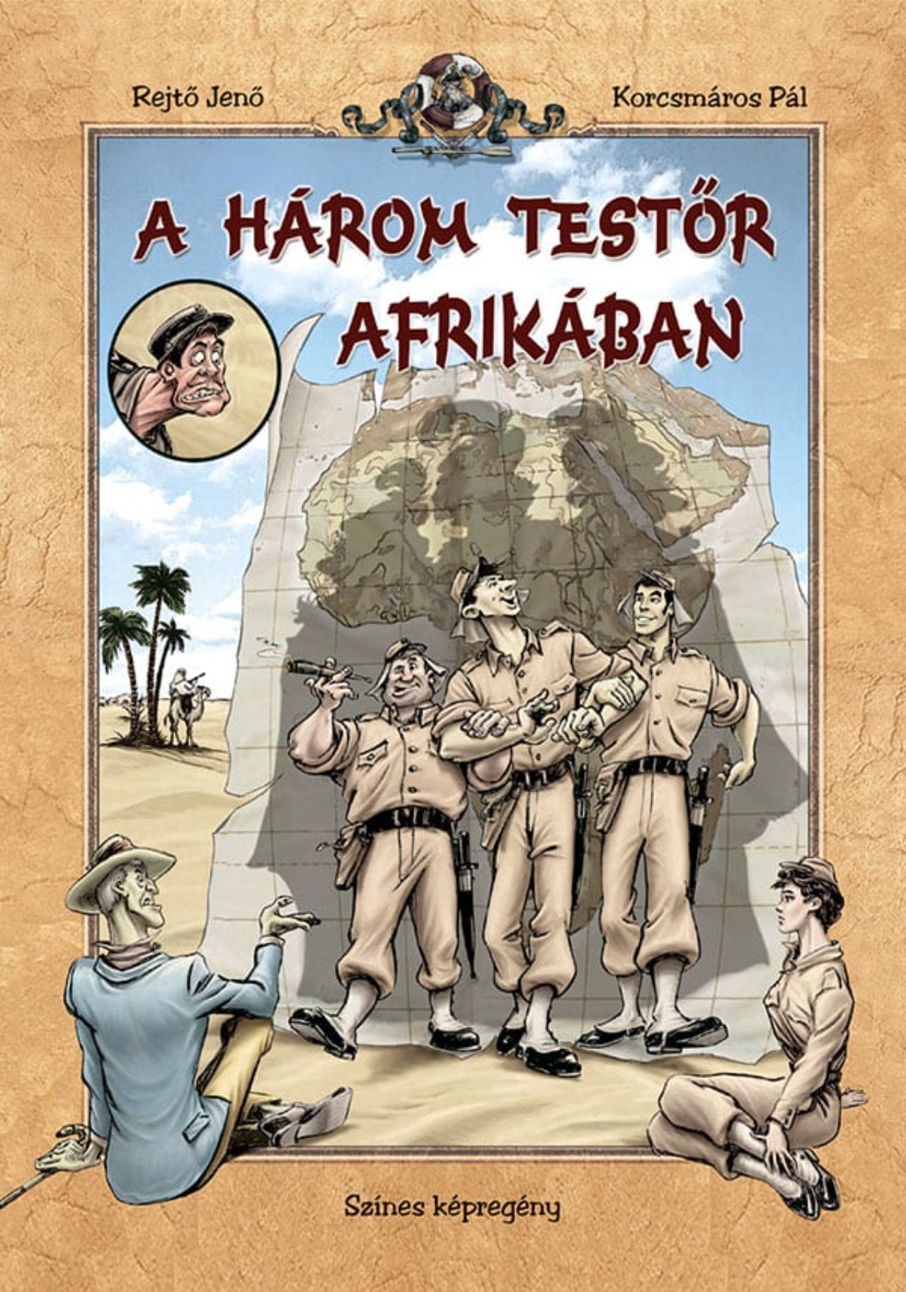 REJTŐ JENŐ - KORCSMÁROS PÁL - A három testőr Afrikában