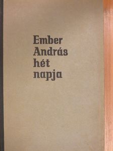 Korcsmáros Nándor - Ember András hét napja [antikvár]