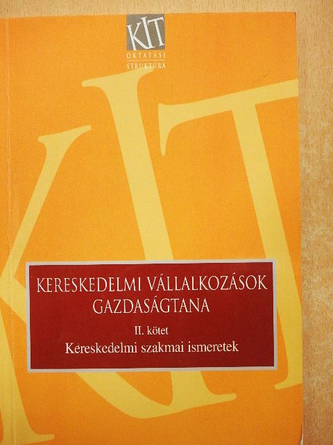 Sókiné dr. Nagy Erzsébet - Kereskedelmi vállalkozások gazdaságtana II. [antikvár]