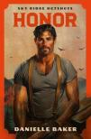 Danielle Baker - Honor (Sky Ridge Hotshots Series, Book 3)