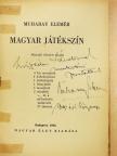 Muharay Elemér - Magyar játékszín (dedikált példány) [antikvár]