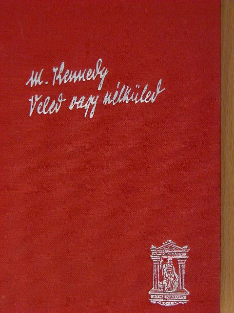 Margaret Kennedy - Veled vagy nélküled [antikvár]