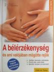 Dr. Hoffbauer Gabi - A bélérzékenység és ami valójában mögötte rejlik [antikvár]