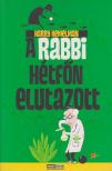 Harry Kemelman - A rabbi hétfőn elutazott [antikvár]