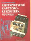 Dr. Szemerey Zoltán - Kisfeszültségű kapcsolókészülékek [antikvár]