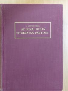 Dr. Gáspár Ferencz - Az Indiai Oceán titokzatos partjain [antikvár]