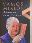 Vámos Miklós - Jánoska és a Farkas [antikvár]