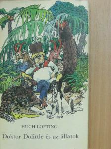 Hugh Lofting - Doktor Dolittle és az állatok [antikvár]