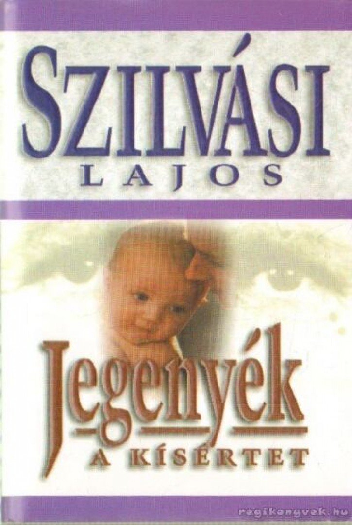 SZILVÁSI LAJOS - Jegenyék - A kísértet [antikvár]