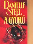 Danielle Steel - A gyűrű [antikvár]
