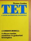 Thomas Gordon - T. E. T. - A tanári hatékonyság fejlesztése [antikvár]