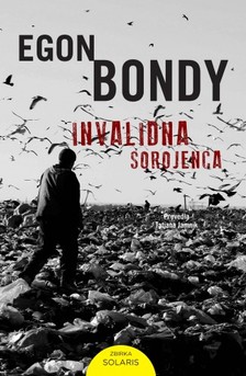 Bondy, Egon - Invalidna sorojenca [eKönyv: epub, mobi]