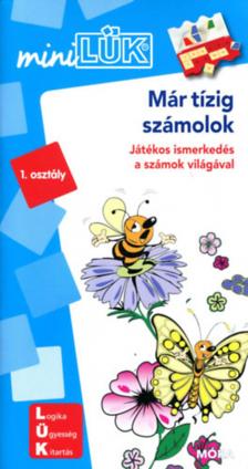 LDI205 - MiniLük - Már tízig számolok - Játékos ismerkedés a számok világával 1. osztály