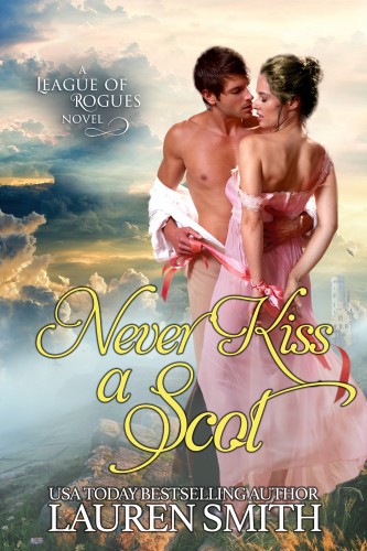 Smith Lauren - Never Kiss a Scot: The League of Rogues - Book 10 [eKönyv: epub, mobi]