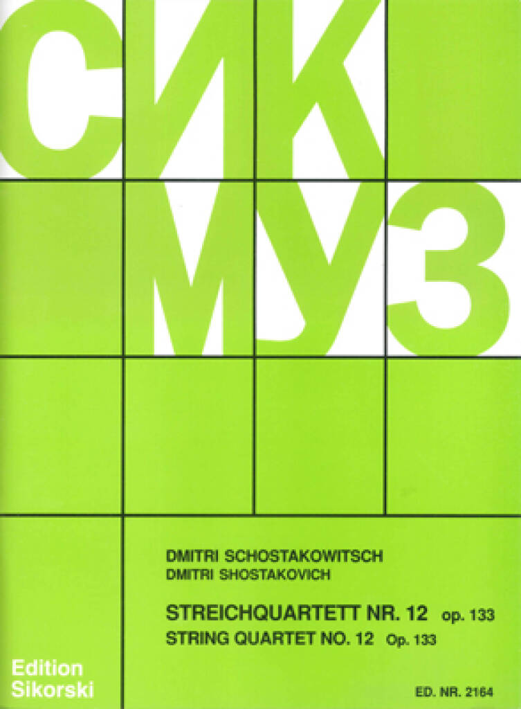 SOSZTAKOVICS / SCHOSTAKOWITSCH - STREICHQUARTETT NR.12 OP.133, STIMMEN
