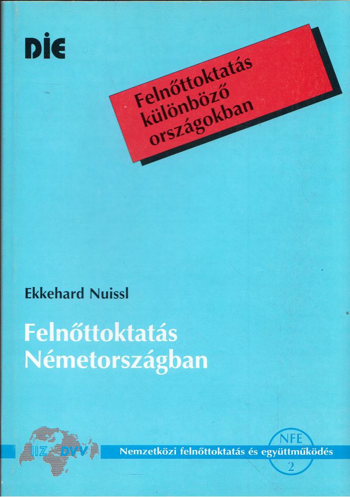 Ekkehard Nuissl - Felnőttoktatás Németországban [antikvár]
