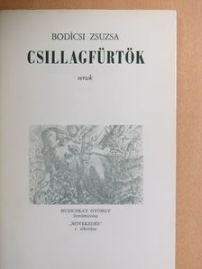 Bodicsi Zsuzsa - Csillagfürtök [antikvár]