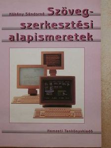 Kökény Sándorné - Szövegszerkesztési alapismeretek [antikvár]