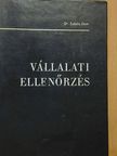 Dr. Lukács Imre - Vállalati ellenőrzés [antikvár]