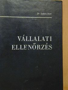 Dr. Lukács Imre - Vállalati ellenőrzés [antikvár]