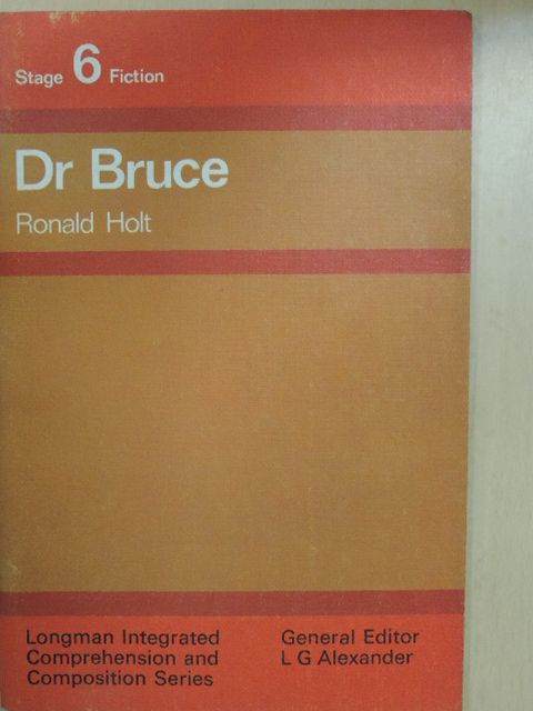 Ronald Holt - Dr Bruce [antikvár]