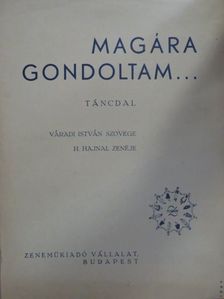 H. Hajnal - Magára gondoltam... [antikvár]