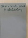 Josef Adamiak - Schlösser und Gärten in Mecklenburg [antikvár]