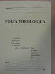 Hugh Barbour - Folia Theologica 20. [antikvár]
