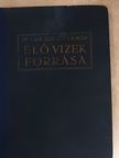 Dr. Prohászka Ottokár - Élő vizek forrása [antikvár]