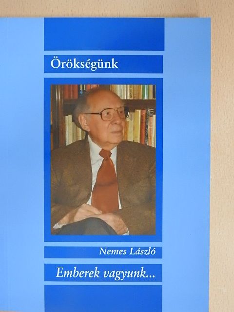 Nemes László - Emberek vagyunk... [antikvár]