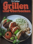 Dr. Oetker - Grillen und Überbacken [antikvár]