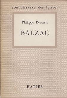 Philippe Bertault - Balzac [antikvár]