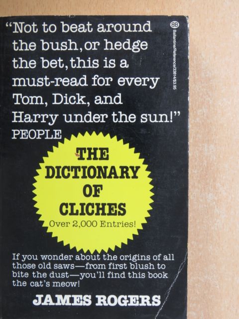 The dictionary of cliches [antikvár]
