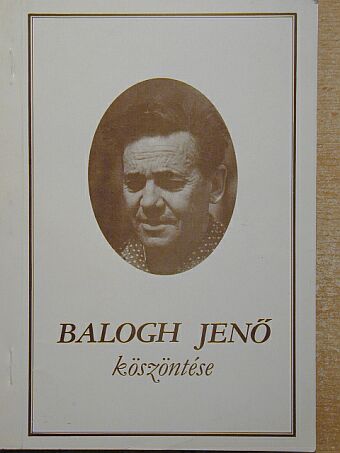 Bartha István - Balogh Jenő köszöntése [antikvár]