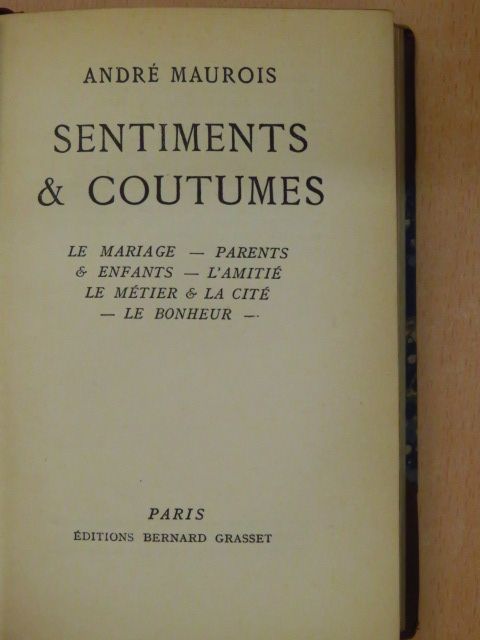 André Maurois - Sentiments & Coutumes [antikvár]