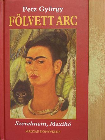 Petz György - Fölvett arc [antikvár]