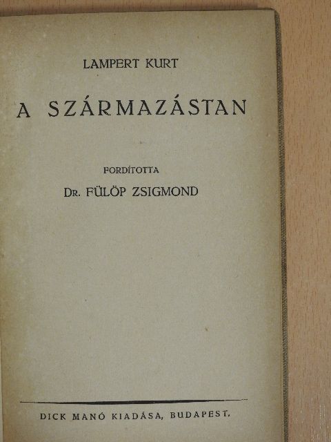 Kurt Lampert - A származástan [antikvár]