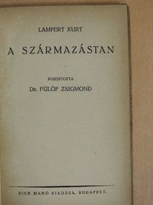 Kurt Lampert - A származástan [antikvár]