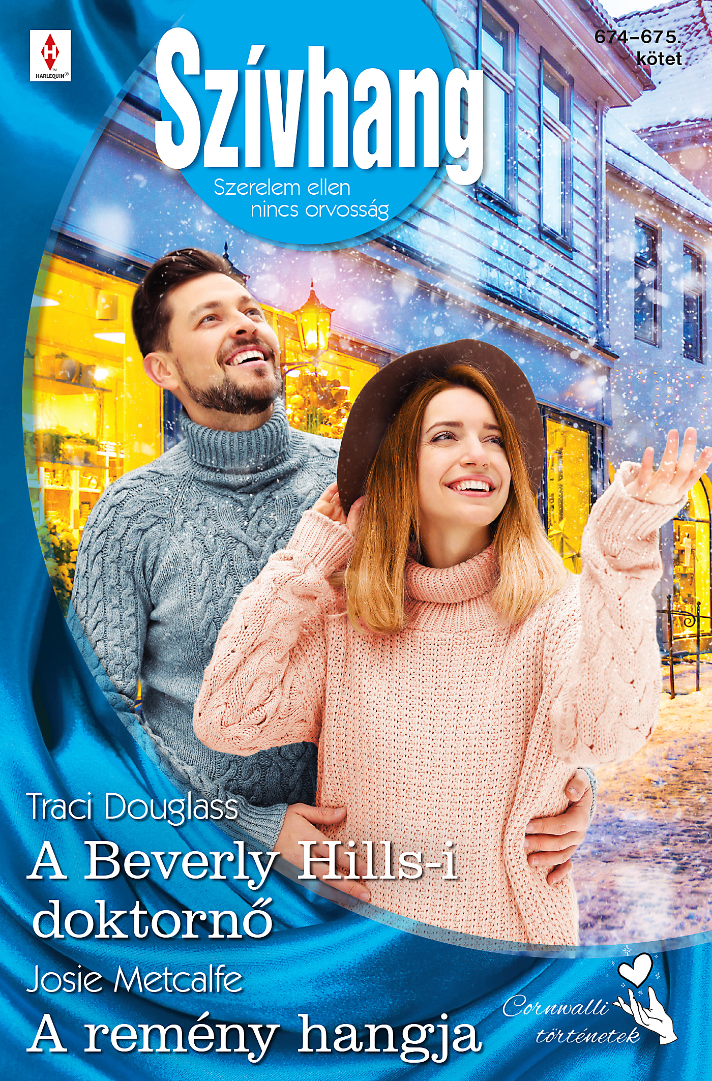 Josie Metcalfe - Szívhang 674.-675. - A Beverly Hills-i doktornő; A remény hangja [eKönyv: epub, mobi]