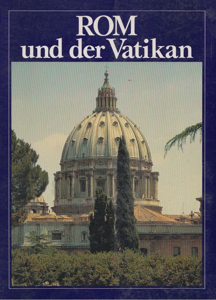 Francesco Papafava - Rom und der Vatikan [antikvár]