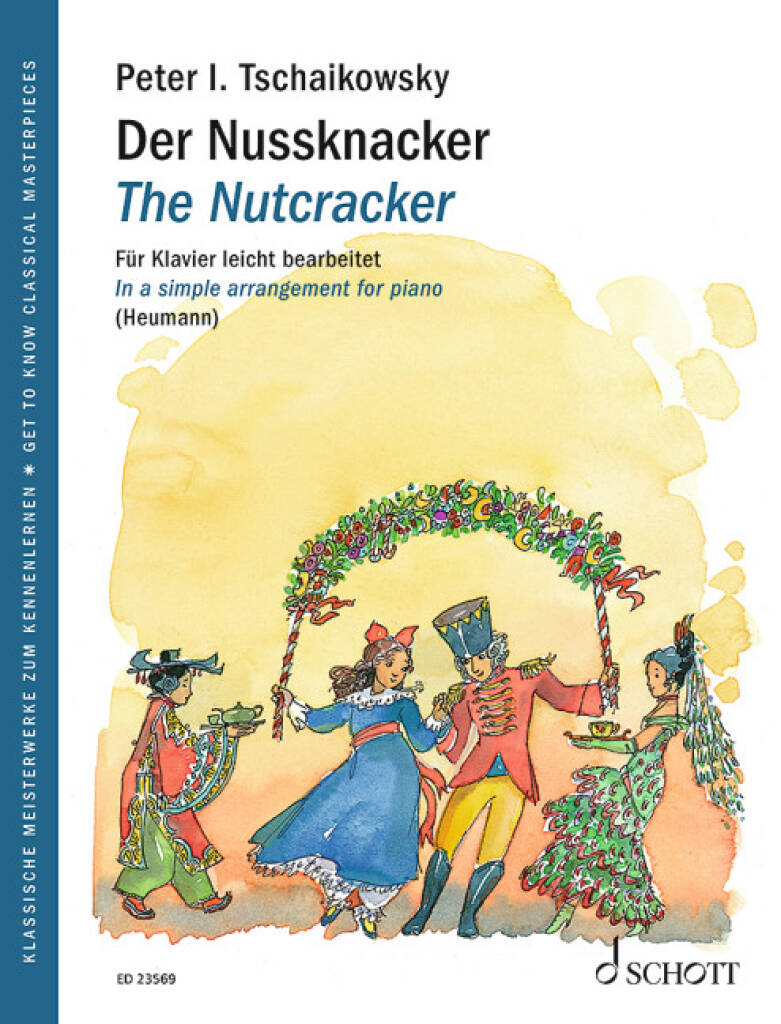 CSAJKOVSZKIJ ( TSCHAIKOWSKY) - DER NUSSKNACKER. FÜR KLAVIER LEICHT BEARBEITET (HEUMANN)