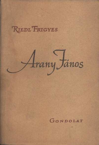 RIEDL FRIGYES - Arany János [antikvár]