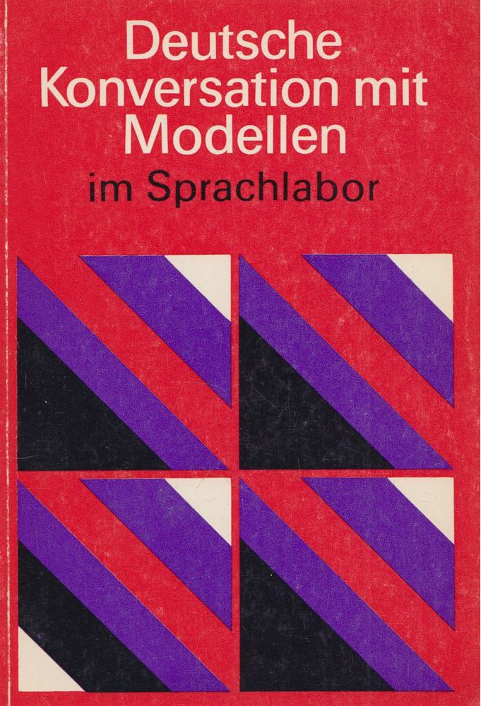 Deutsche Konversation mit Modellen im Sprachlabor [antikvár]