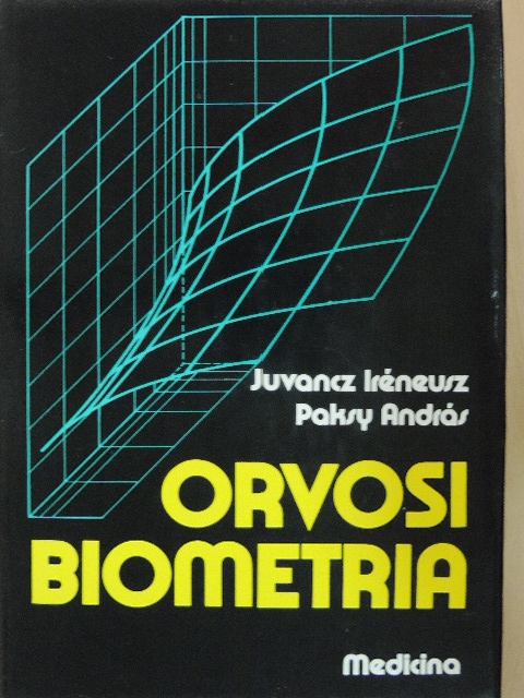 Juvancz Iréneusz - Orvosi biometria [antikvár]